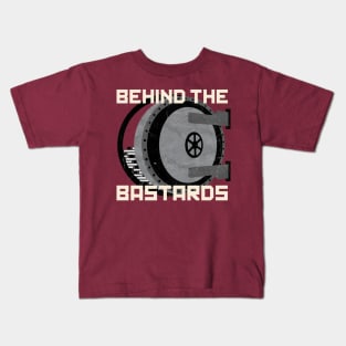 Behind The Bastards Kids T-Shirt